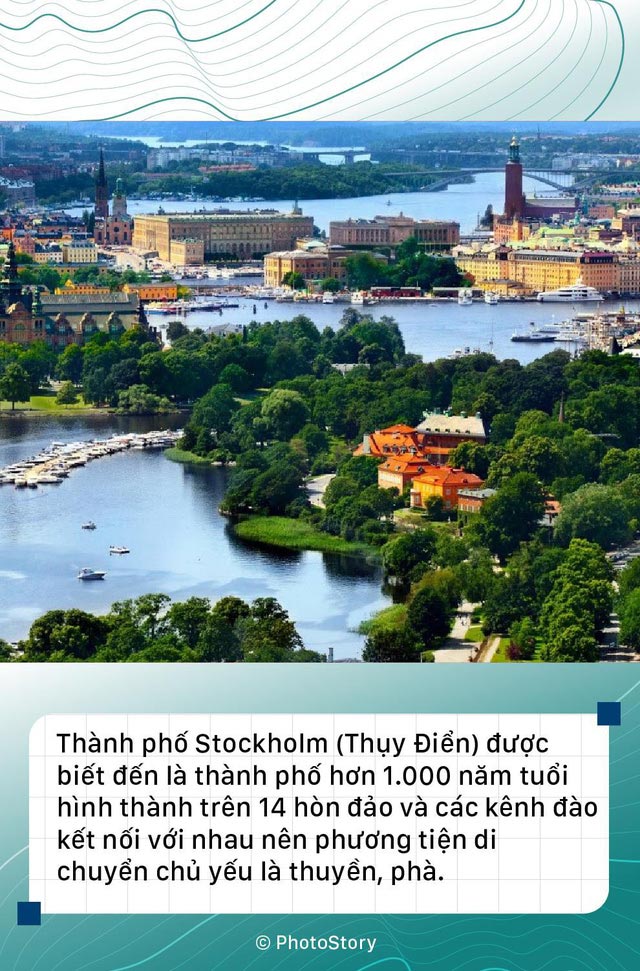 Stockholm(Thủy Điện) là thành phố với các phương tiện di chuyển chủ yếu là thuyền và phà.